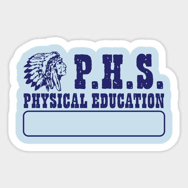 P.H.S. Physical Education Sticker by MindsparkCreative
